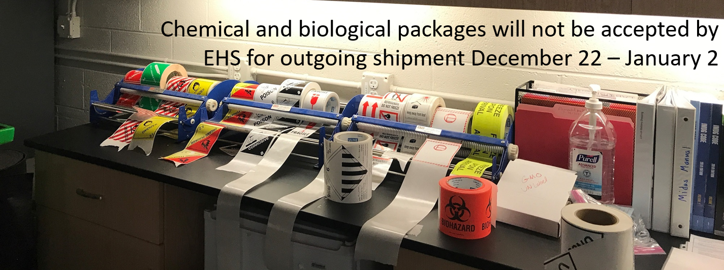 No outgoing chemical or biological shipments accepted December 22, 2025 through January 2, 2026