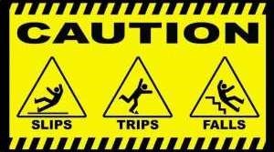 Caution Slips Trips Falls